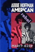Cover art for Abbie Hoffman: American Rebel
