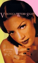 Cover art for Veronica Webb Sight: Adventures in the Big City