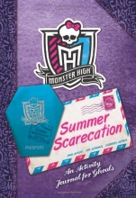 Cover art for Monster High: Summer Scarecation: An Activity Journal for Ghouls