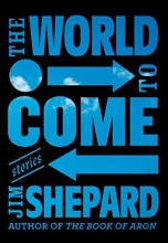 Cover art for The World to Come: Stories