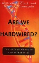 Cover art for Are We Hardwired?: The Role of Genes in Human Behavior