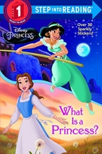 Cover art for What Is a Princess? (Disney Princess) (Step into Reading)