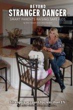 Cover art for Beyond Stranger Danger: Smart Parents Raising Safe Kids