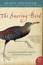 Cover art for The Snoring Bird: My Family's Journey Through a Century of Biology (P.S.)