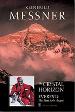 Cover art for The Crystal Horizon: Everest-The First Solo Ascent