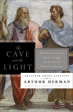 Cover art for The Cave and the Light: Plato Versus Aristotle, and the Struggle for the Soul of Western Civilization