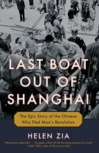 Cover art for Last Boat Out of Shanghai: The Epic Story of the Chinese Who Fled Mao's Revolution
