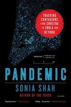 Cover art for Pandemic: Tracking Contagions, from Cholera to Ebola and Beyond