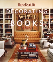 Cover art for Decorating with Books (House Beautiful)