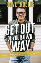 Cover art for Get Out of Your Own Way: A Skeptics Guide to Growth and Fulfillment