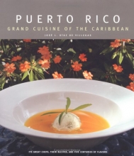 Cover art for Puerto Rico: Grand Cuisine of the Caribbean