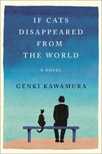 Cover art for If Cats Disappeared from the World: A Novel