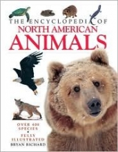 Cover art for The Encyclopedia of North American Animals by Bryan Richard (2005-05-03)