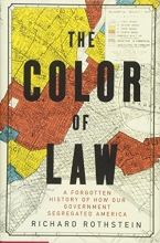 Cover art for The Color of Law: A Forgotten History of How Our Government Segregated America