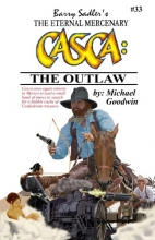 Cover art for CASCA: The Outlaw (CASCA:The Eternal Mercenary, #33)