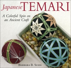 Cover art for Japanese Temari: A Colorful Spin on an Ancient Craft