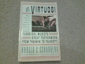 Cover art for The Virtuosi: Classical Music's Great Performers From Paganini To Pavarotti