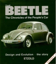 Cover art for The Beetle: The Chronicles of the People's Car : Design and Evolution -- The Story