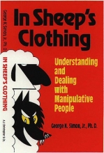 Cover art for In Sheep's Clothing: Understanding and Dealing with Manipulative People