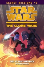 Cover art for Duel at Shattered Rock #3 (Star Wars: The Clone Wars)