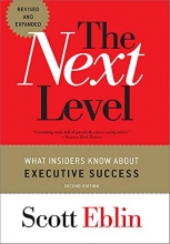 Cover art for The Next Level: What Insiders Know About Executive Success, 2nd Edition