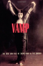 Cover art for Vamp: The Rise And Fall of Theda Bara