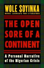 Cover art for The Open Sore of a Continent: A Personal Narrative of the Nigerian Crisis (The W.E.B. Du Bois Institute Series)
