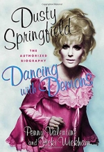 Cover art for Dancing with Demons: The Authorized Biography of Dusty Springfield