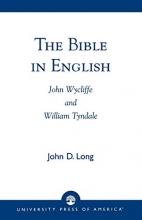 Cover art for The Bible in English: John Wycliffe and William Tyndale