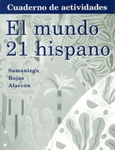 Cover art for Workbook with Lab Manual for Samaniego's El Mundo 21 hispano