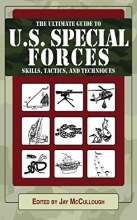 Cover art for Ultimate Guide to U.S. Special Forces Skills, Tactics, and Techniques (Ultimate Guides)