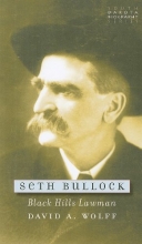 Cover art for Seth Bullock: Black Hills Lawman (South Dakota Biography Series)