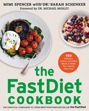 Cover art for The FastDiet Cookbook: 150 Delicious, Calorie-Controlled Meals to Make Your Fasting Days Easy