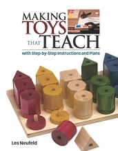 Cover art for Making Toys That Teach: With Step-by-Step Instructions and Plans