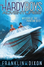 Cover art for Mystery of the Phantom Heist (2) (Hardy Boys Adventures)