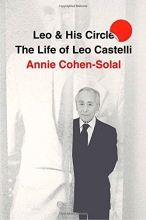 Cover art for Leo and His Circle: The Life of Leo Castelli