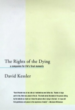 Cover art for The Rights of the Dying: A Companion for Life's Final Moments