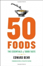Cover art for 50 Foods: The Essentials of Good Taste