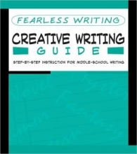 Cover art for Fearless Writing: Creative Writing Guide - Step - By - Step Instructions for Middle - School Writing