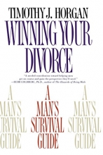 Cover art for Winning Your Divorce: A Man's Survival Guide