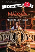 Cover art for The Voyage of the Dawn Treader: Aboard the Dawn Treader (I Can Read Level 2)