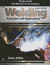 Cover art for Study Guide with Lab Manual for Jeffus' Welding: Principles and Applications, 8th