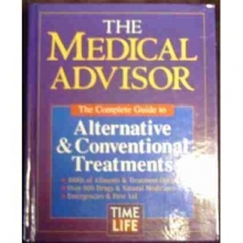 Cover art for The Medical Advisor: The Complete Guide to Alternative & Conventional Treatments