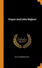 Cover art for Prayer and Lifes Highest