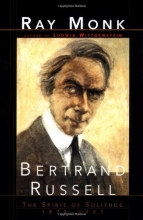 Cover art for Bertrand Russell : The Spirit of Solitude 1872-1921