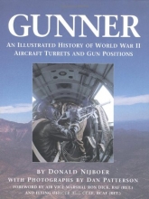 Cover art for Gunner: An Illustrated History of  World War II Aircraft Turrets and Gun Positions