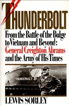 Cover art for Thunderbolt: General Creighton Abrams and the Army of His Time