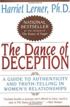 Cover art for The Dance of Deception: A Guide to Authenticity and Truth-Telling in Women's Relationships