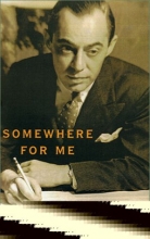 Cover art for Somewhere for Me: A Biography of Richard Rodgers