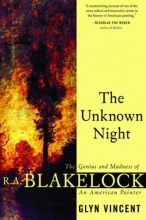 Cover art for The Unknown Night: The Madness and Genius of R. A. Blakelock, an American Painter